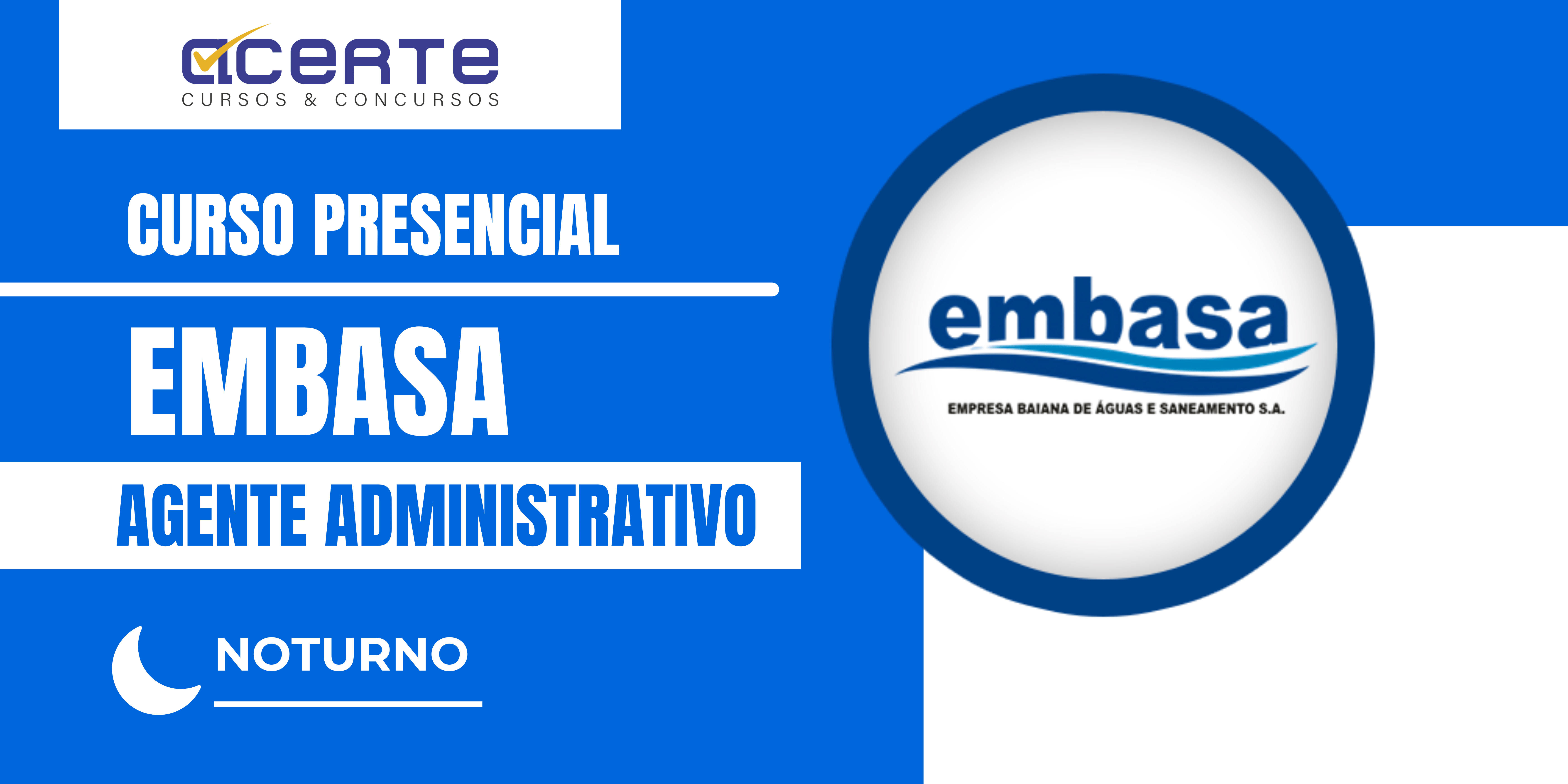 EMBASA - Agente Administrativo - Presencial - Noturno
