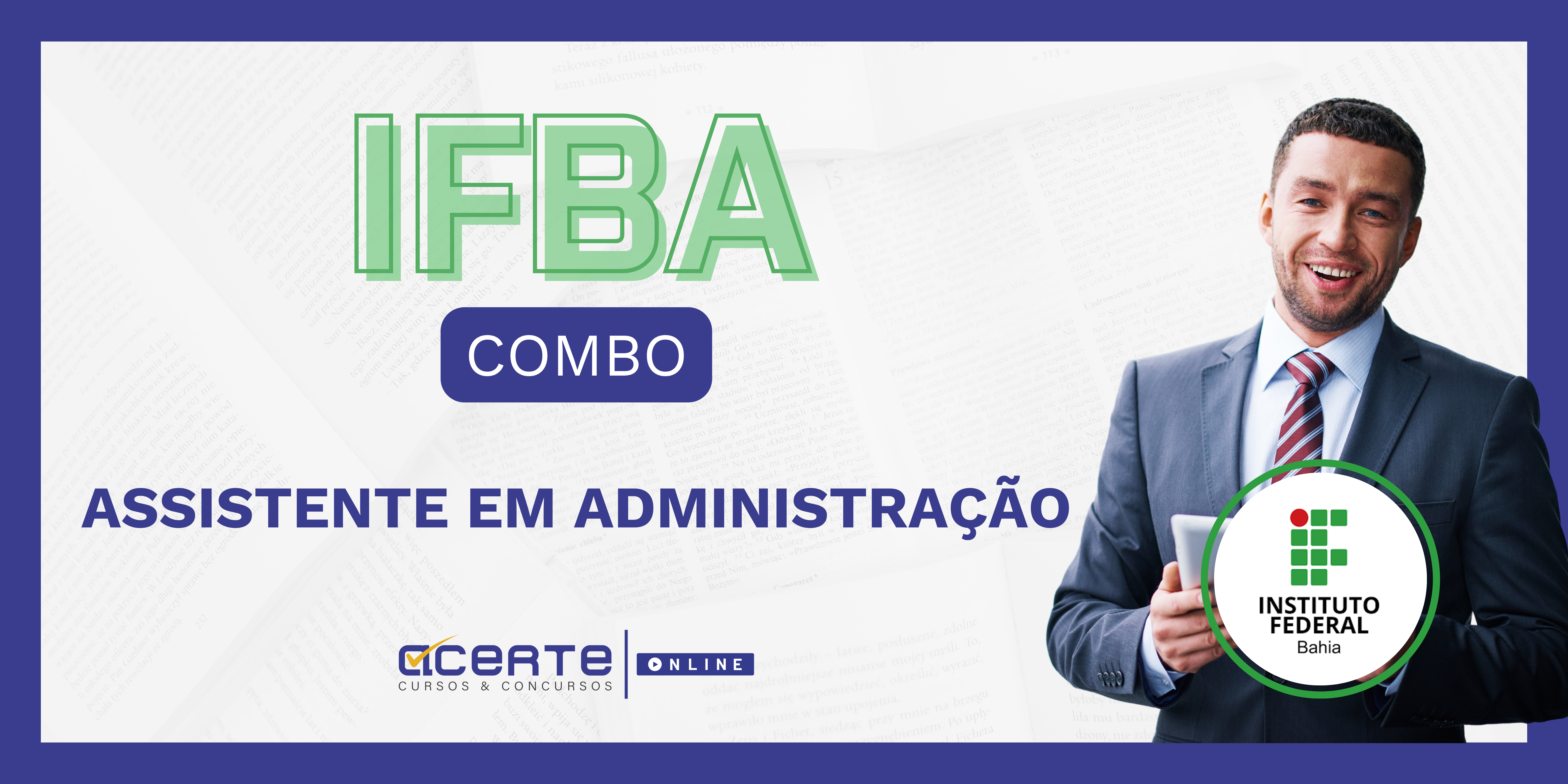 IFBA COMBO - Assistente em Administração - Edital Publicado - ONLINE