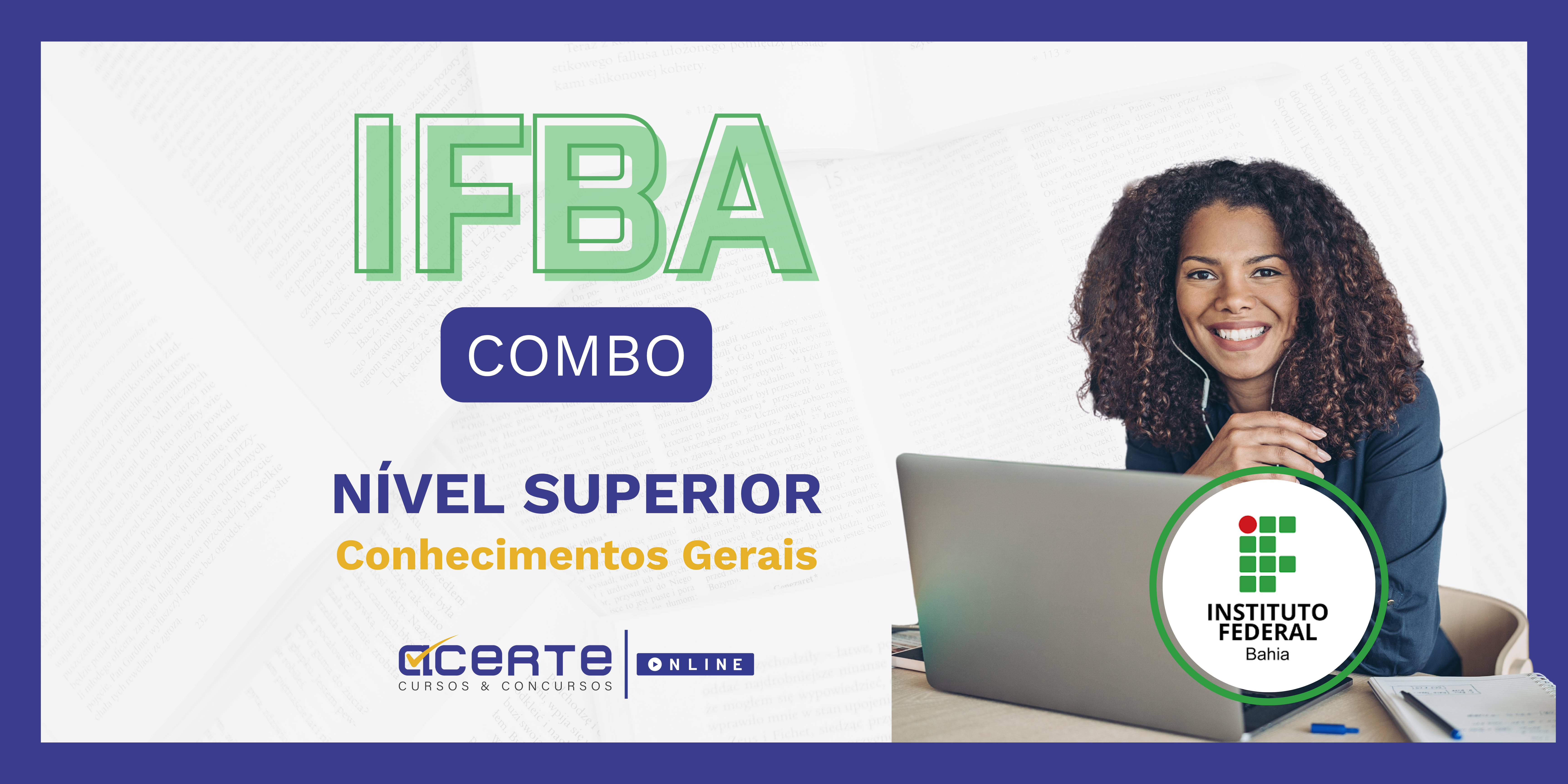 IFBA COMBO - Nível Superior - Conhecimentos Gerais - Edital Publicado - ONLINE