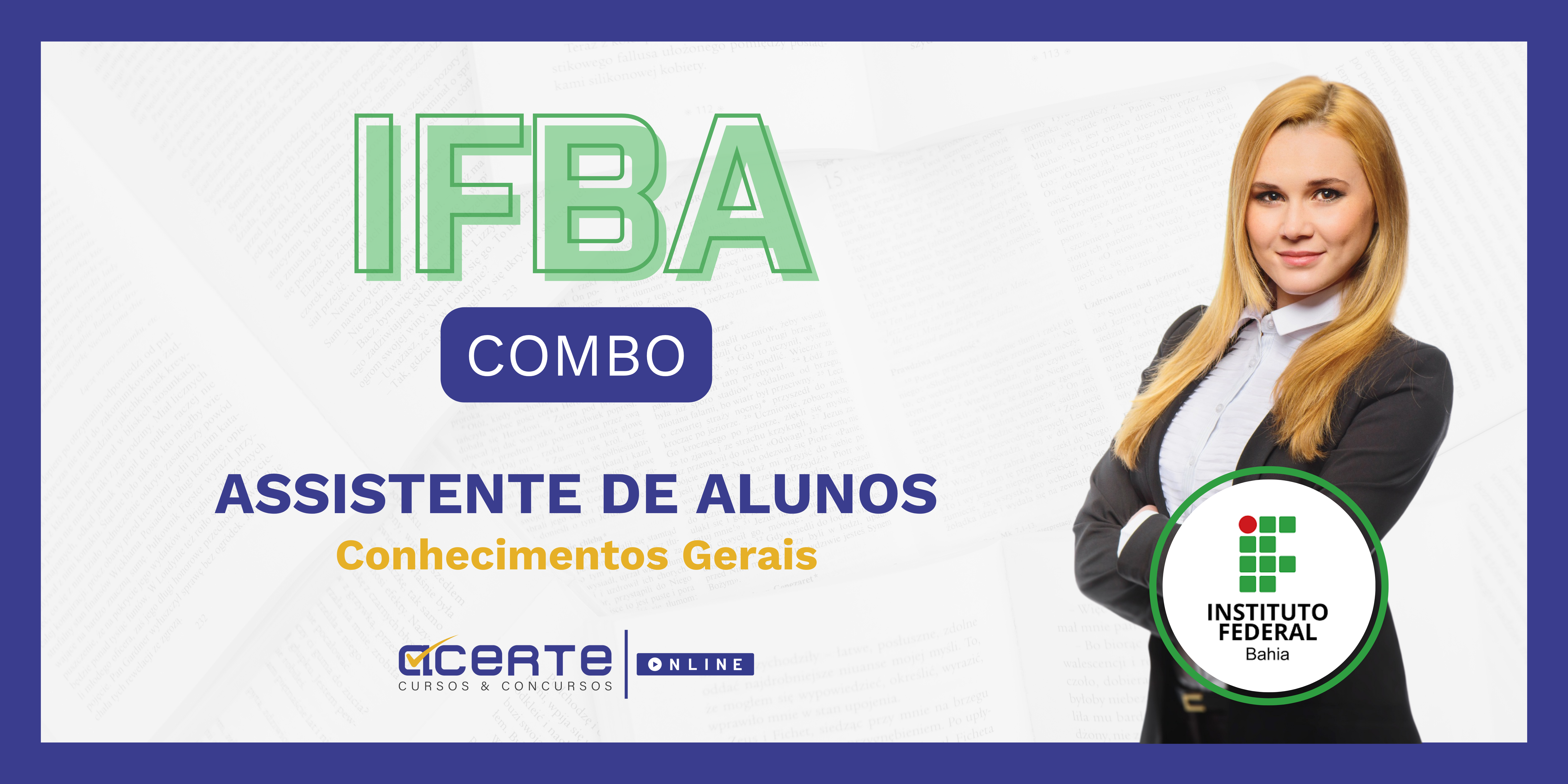 IFBA COMBO - Assistente de Alunos - Conhecimentos Gerais - Edital Publicado - ONLINE