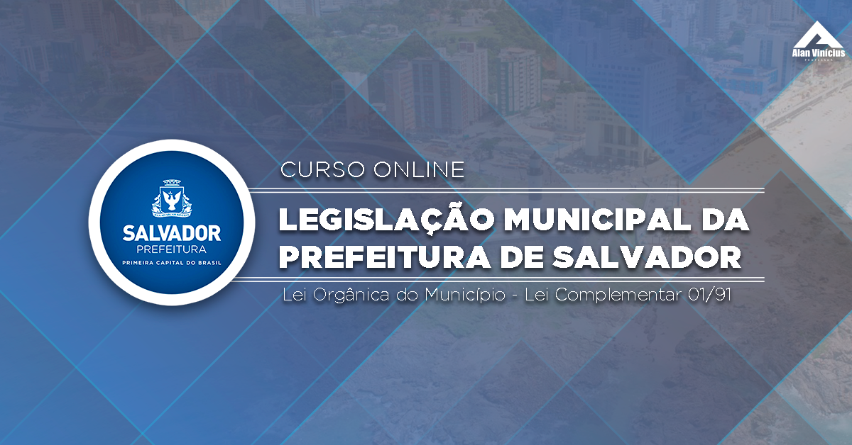 Curso - Legislação Municipal - Prefeitura de Salvador