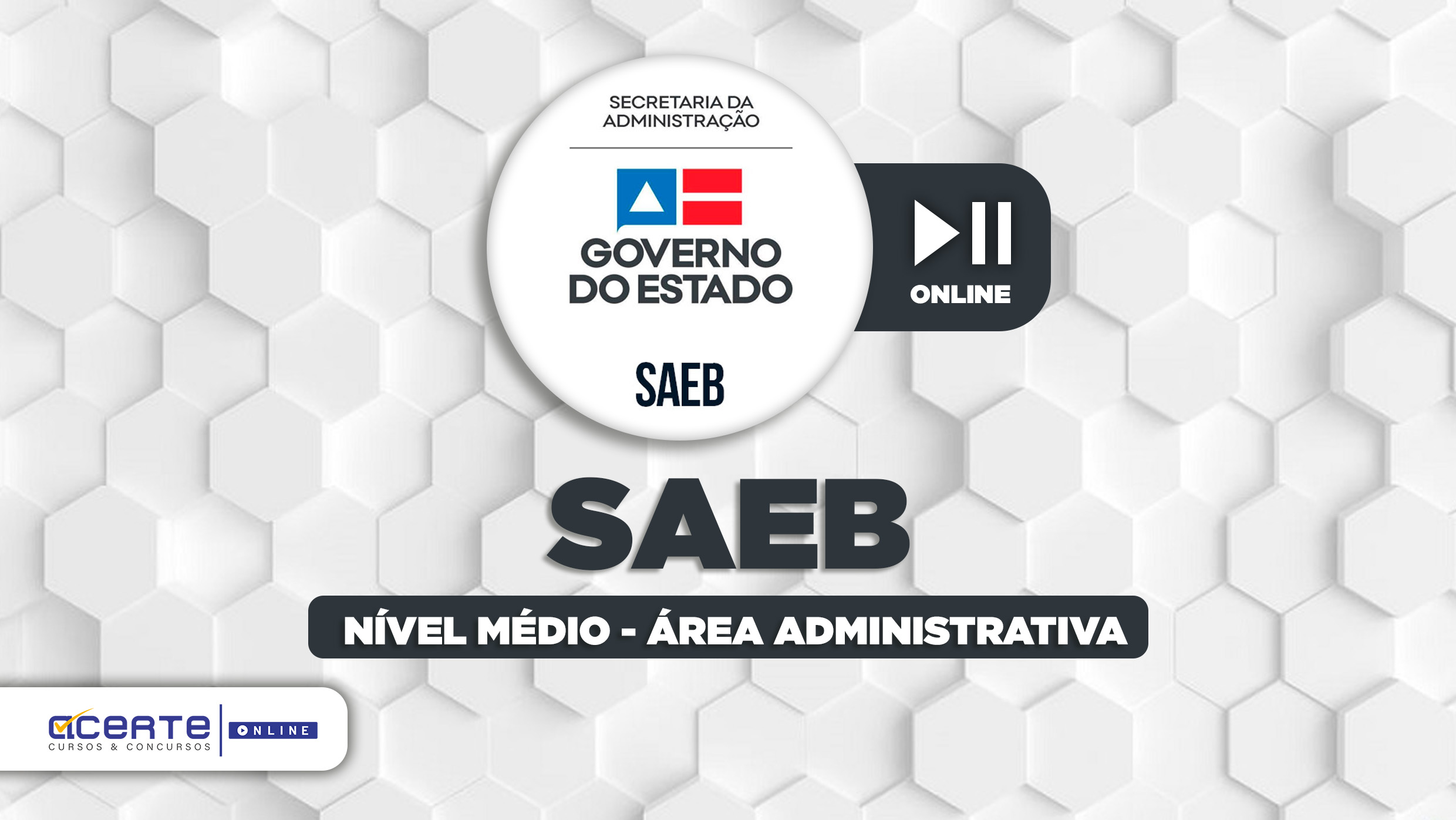 SAEB - Técnico - Área Administrativa - Nível Médio - Online 