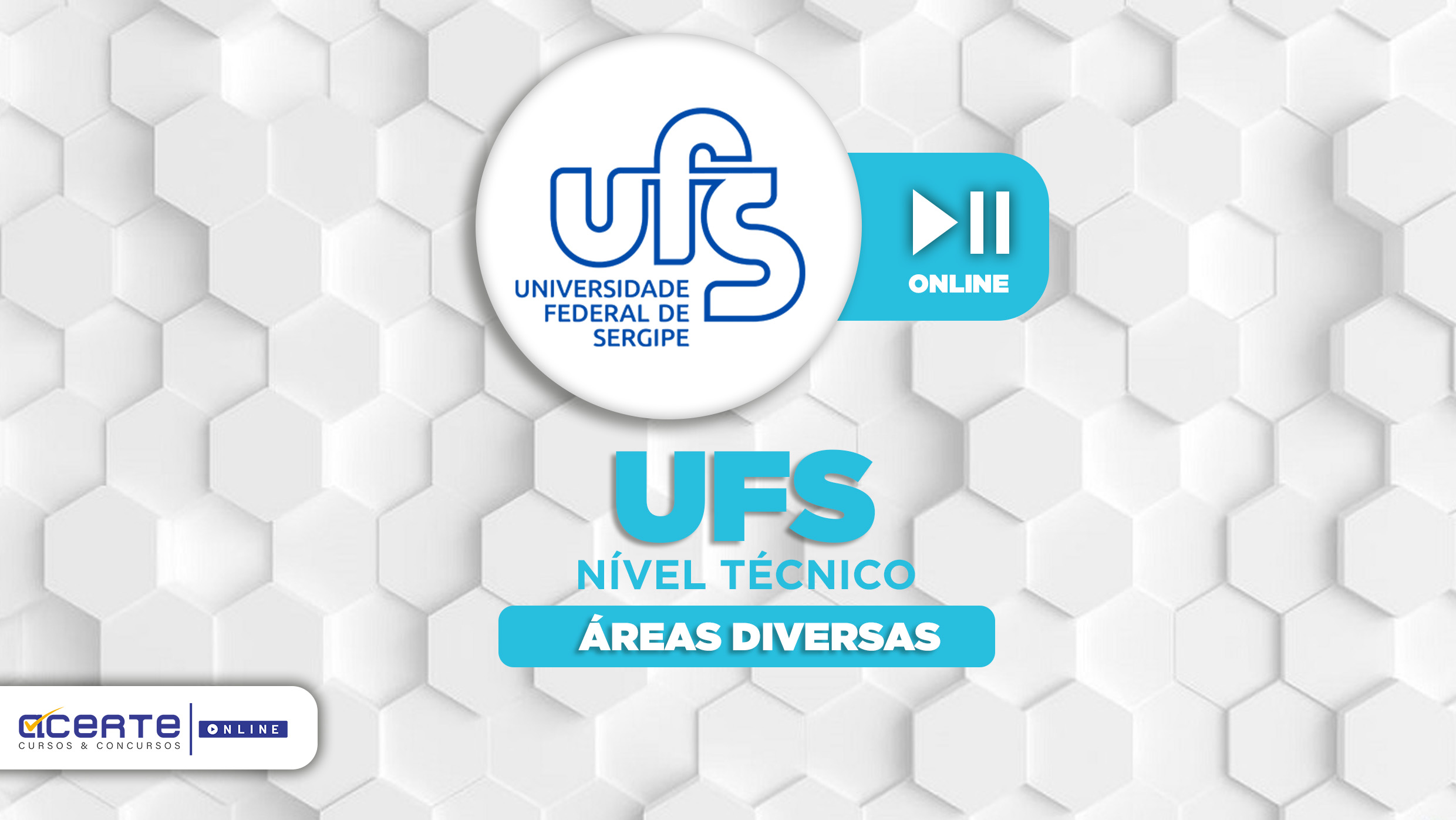Universidade Federal de Sergipe - Nível Técnico - Áreas Diversas - Online