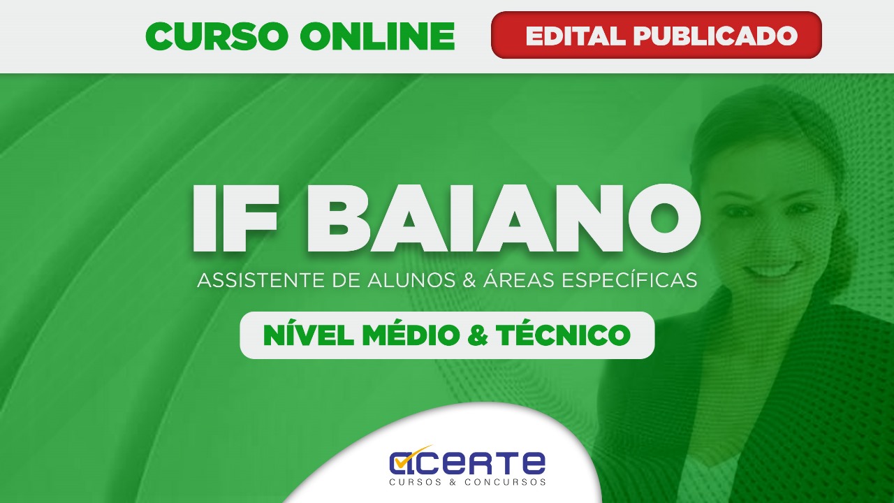 IF Baiano - Assistente de Alunos - Nível Médio e Técnico - Conhecimentos Gerais - ONLINE