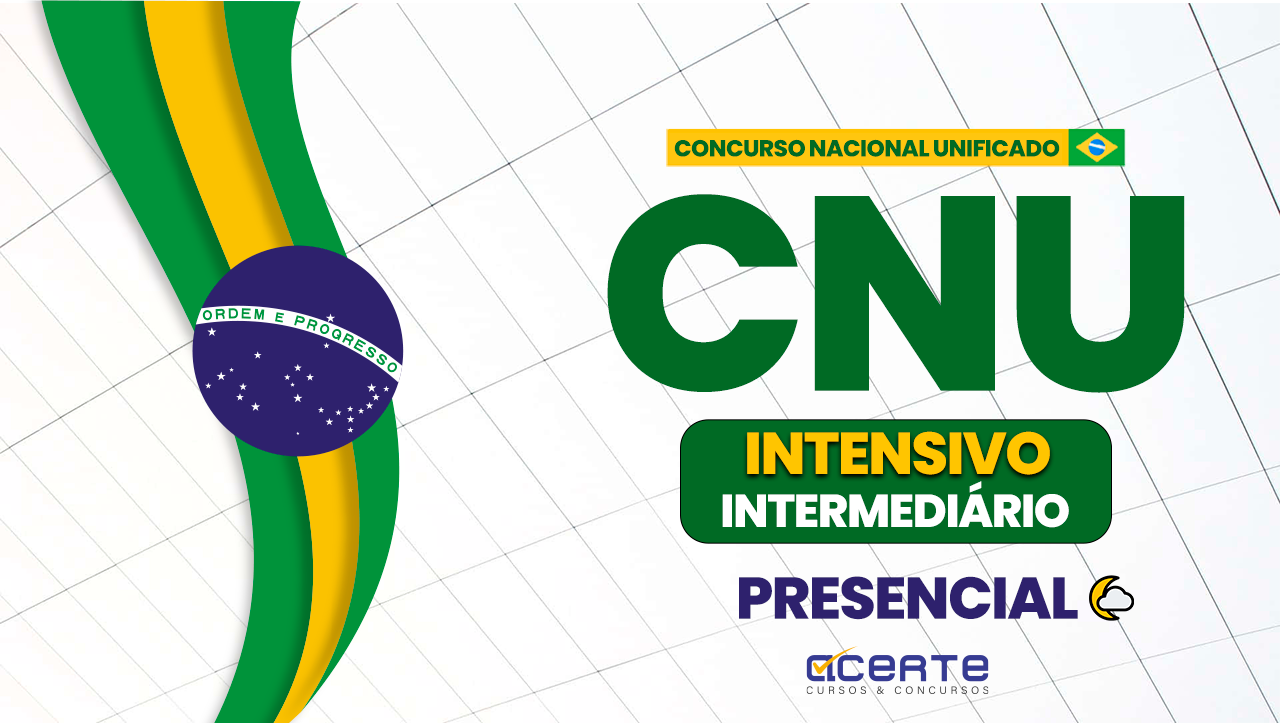 CNU - Nível Intermediário - Bloco 08 - Presencial - Edital Publicado