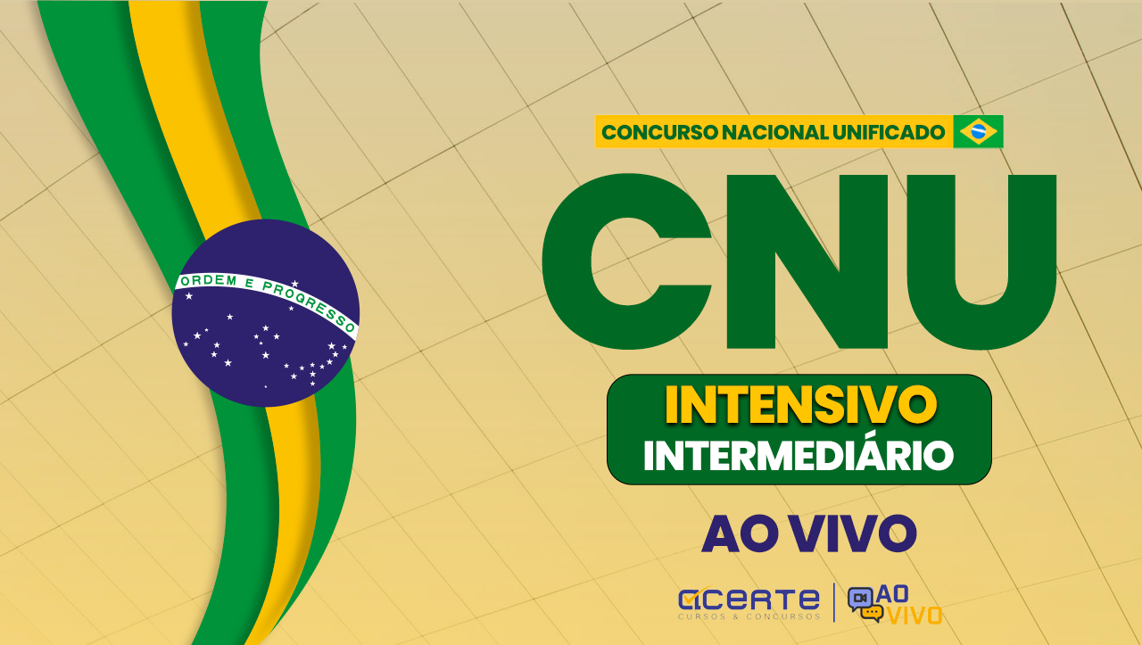 CNU - Nível Intermediário - Bloco 08 - Ao Vivo - Edital Publicado