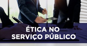 Ética no Serviço Público