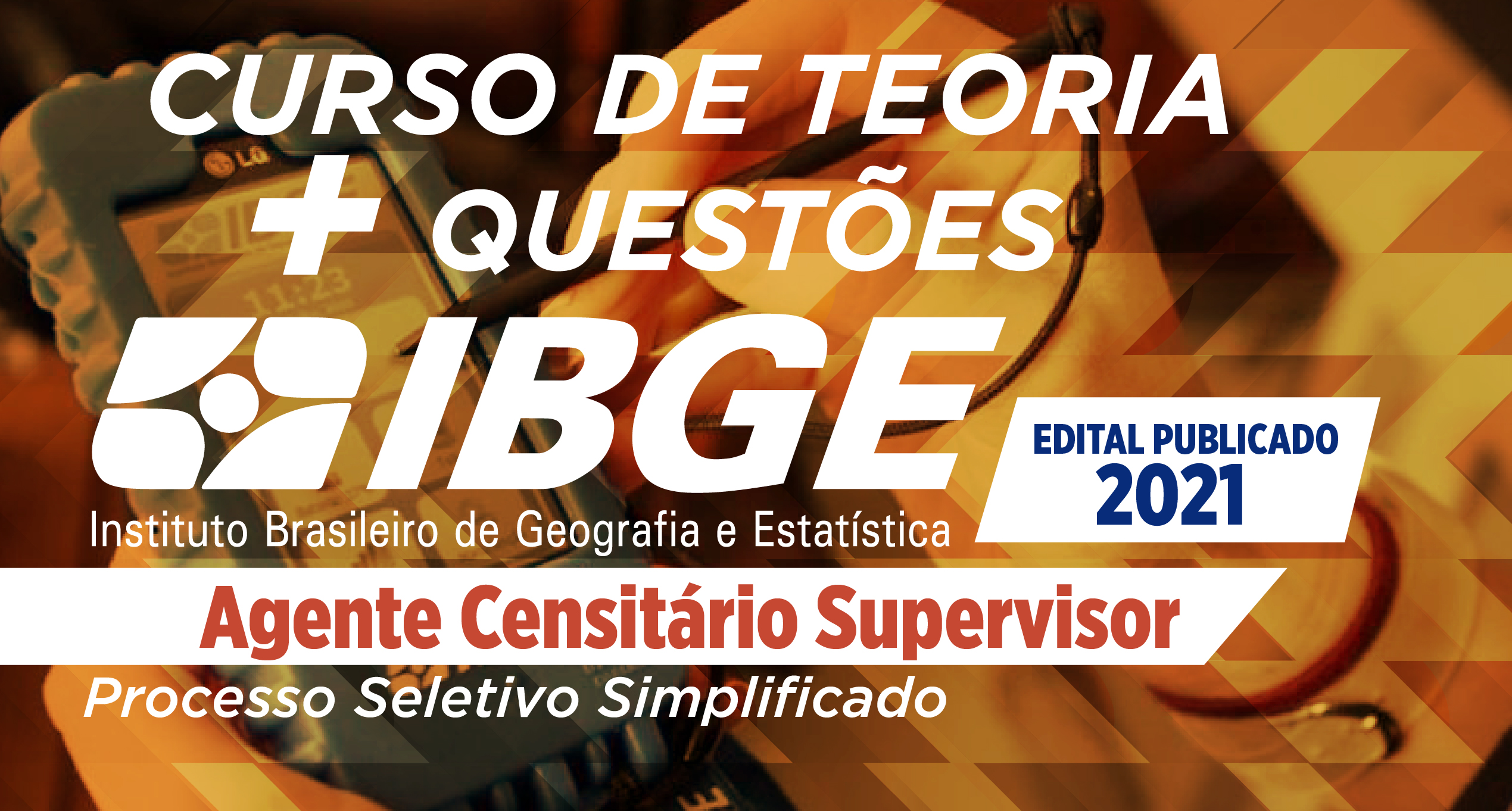 COMBO - IBGE - Agente Censitário - Supervisor