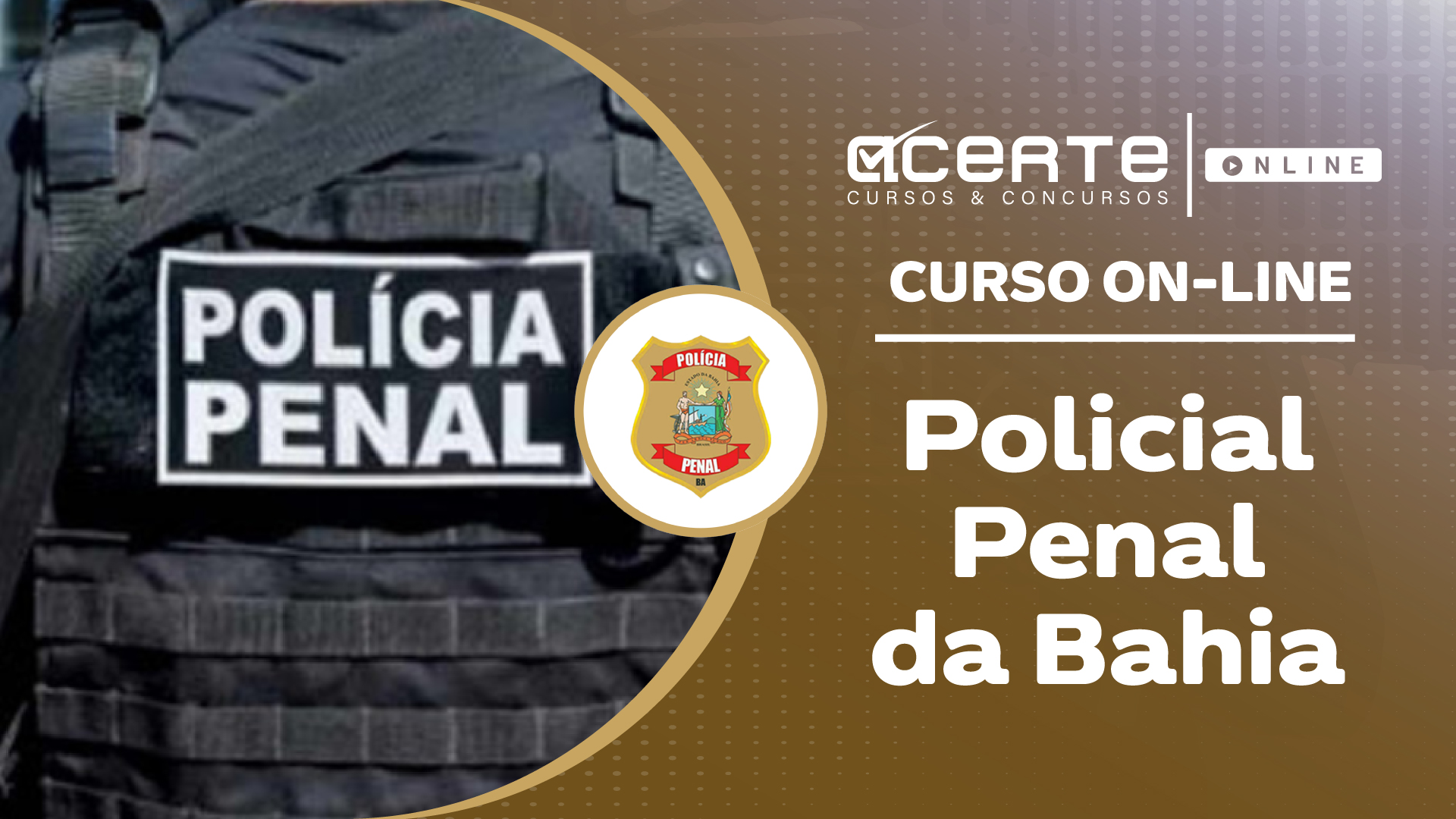 Polícia Penal da Bahia - PP-BA