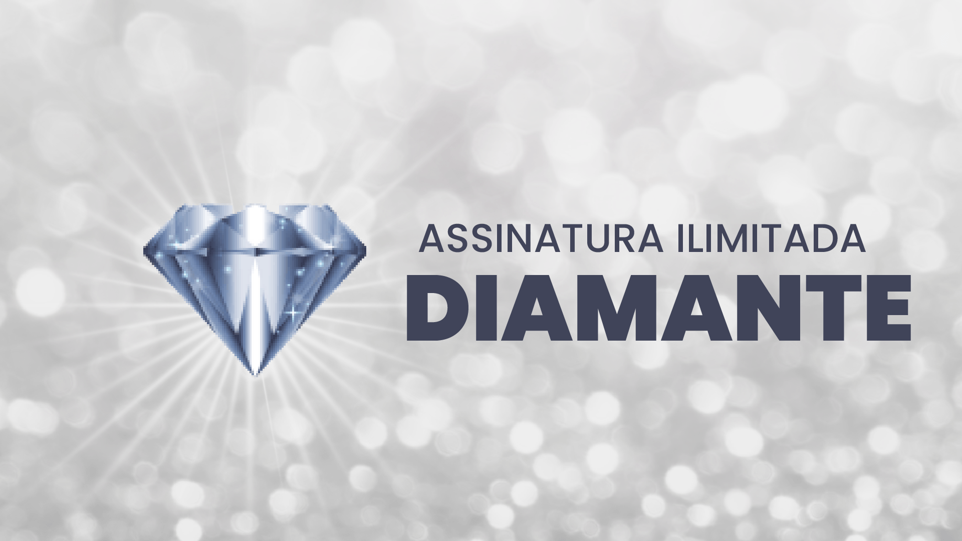 Assinatura Social Ilimitada Diamante - Anual